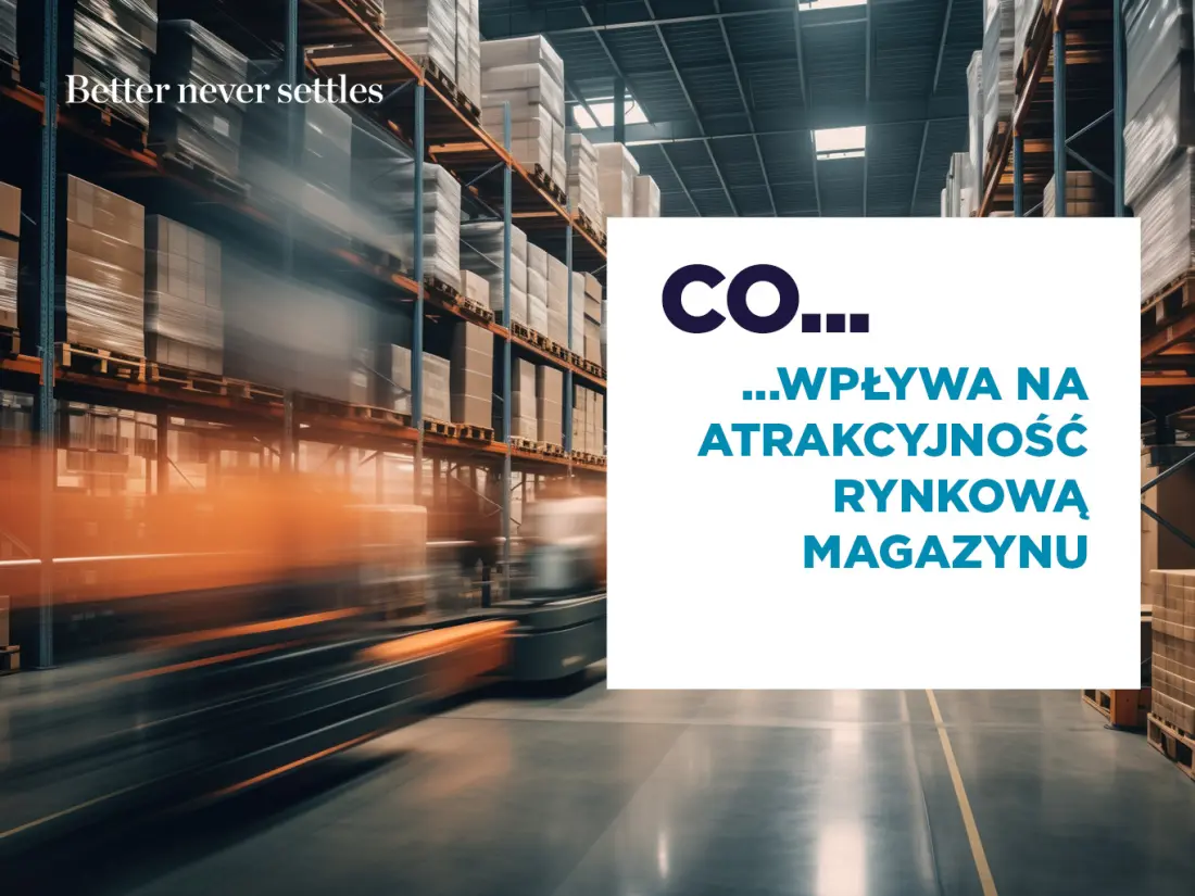 Czynniki wpływające na atrakcyjność rynkową magazynu 